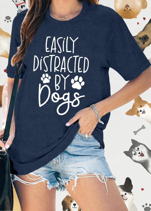 Women Dog Shirts Easily Distracted by Dogs T-Shirt Dog Mom Paw Print Tee Tops