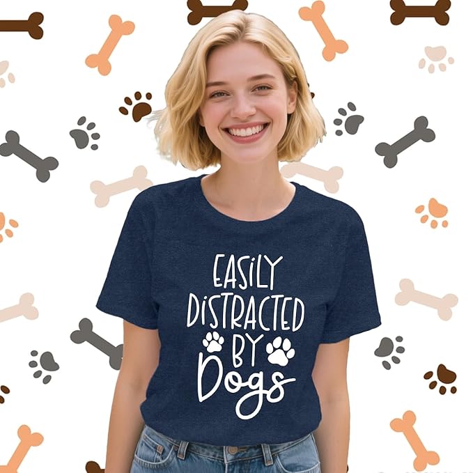 Women Dog Shirts Easily Distracted by Dogs T-Shirt Dog Mom Paw Print Tee Tops