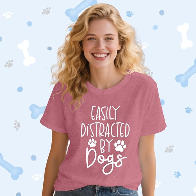 Women Dog Shirts Easily Distracted by Dogs T-Shirt Dog Mom Paw Print Tee Tops