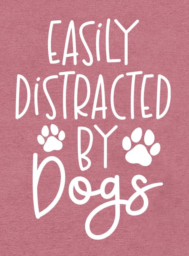 Women Dog Shirts Easily Distracted by Dogs T-Shirt Dog Mom Paw Print Tee Tops