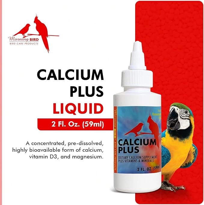 Morning Bird Calcium Plus Liquid for Birds – Bird Vitamins for Strong Eggshells, Healthy Bones, and Baby Bird to Support Growth, Breeding, and Wellness for All Birds 2 Fl Oz